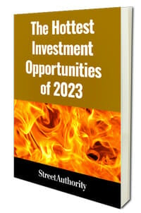 The Hottest Investment Opportunities of 2023