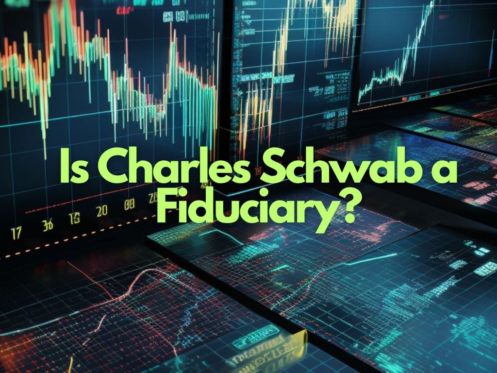 Charles Schwab Fiduciary Duty