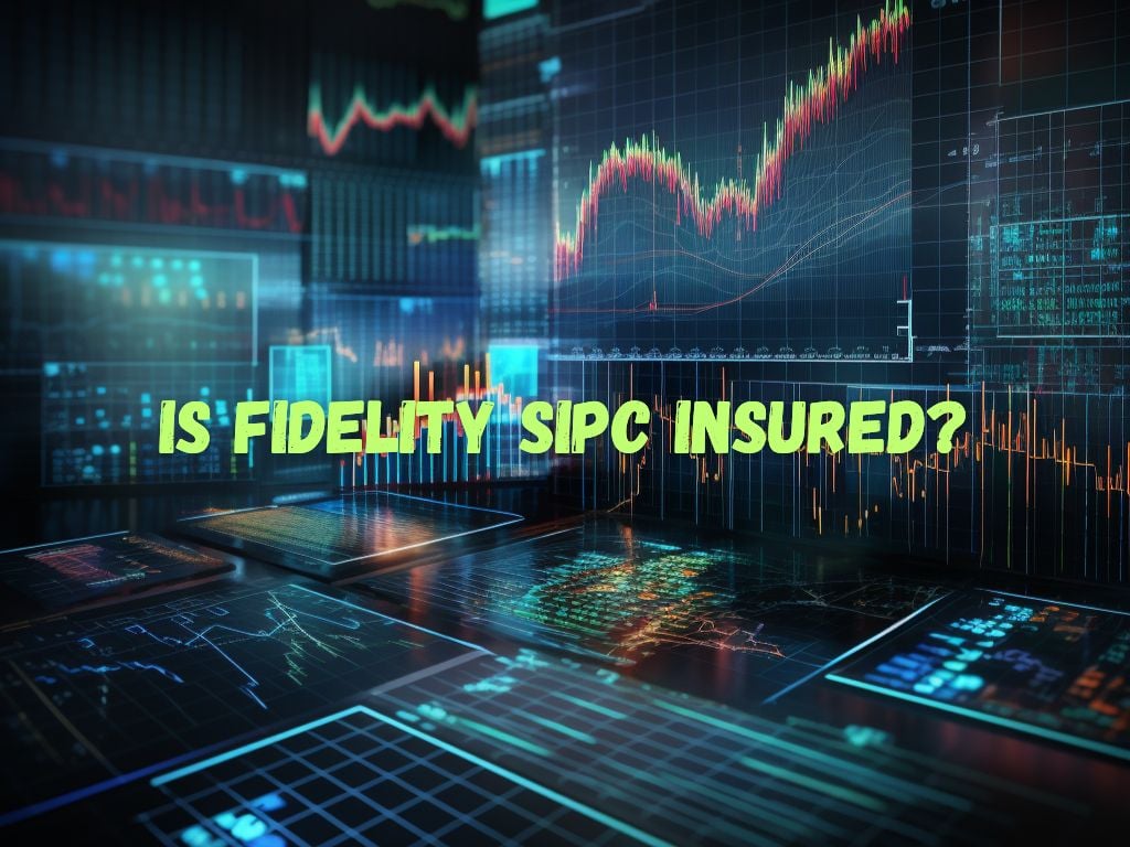 Is Fidelity SIPC Insured