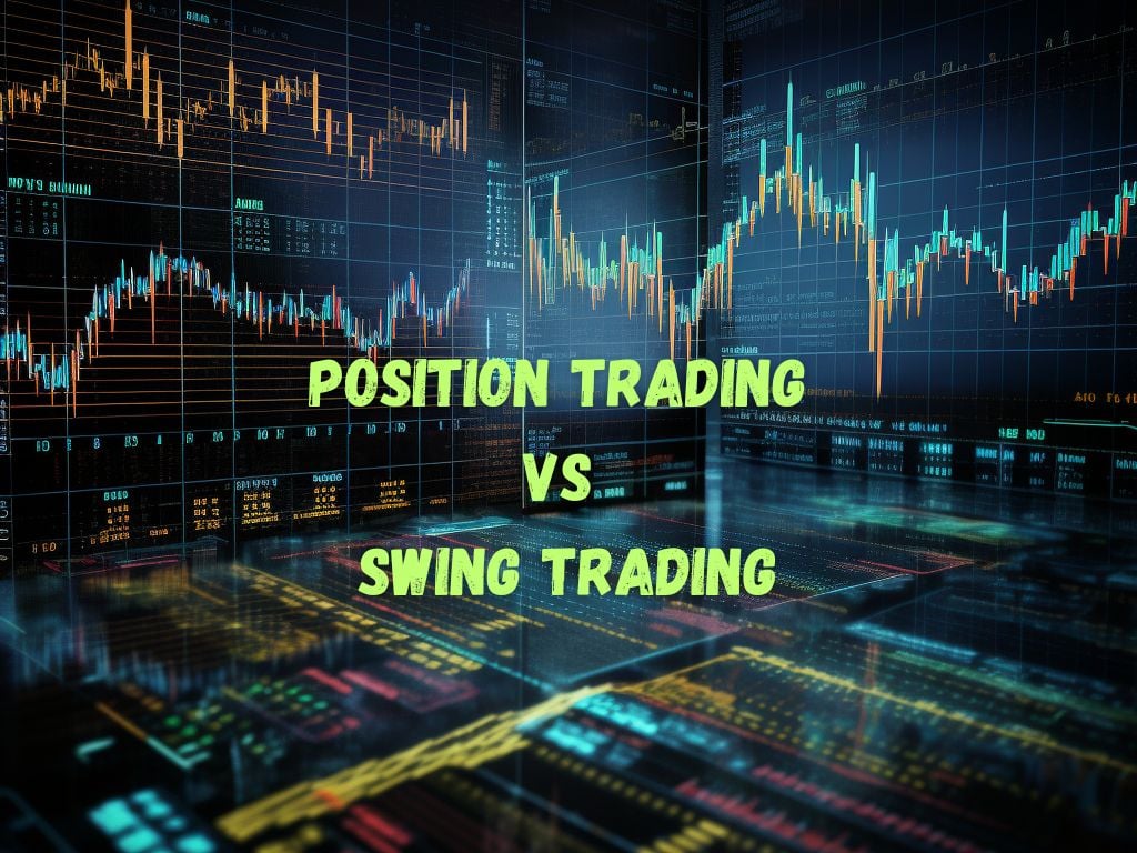 Position Trading vs Swing Trading