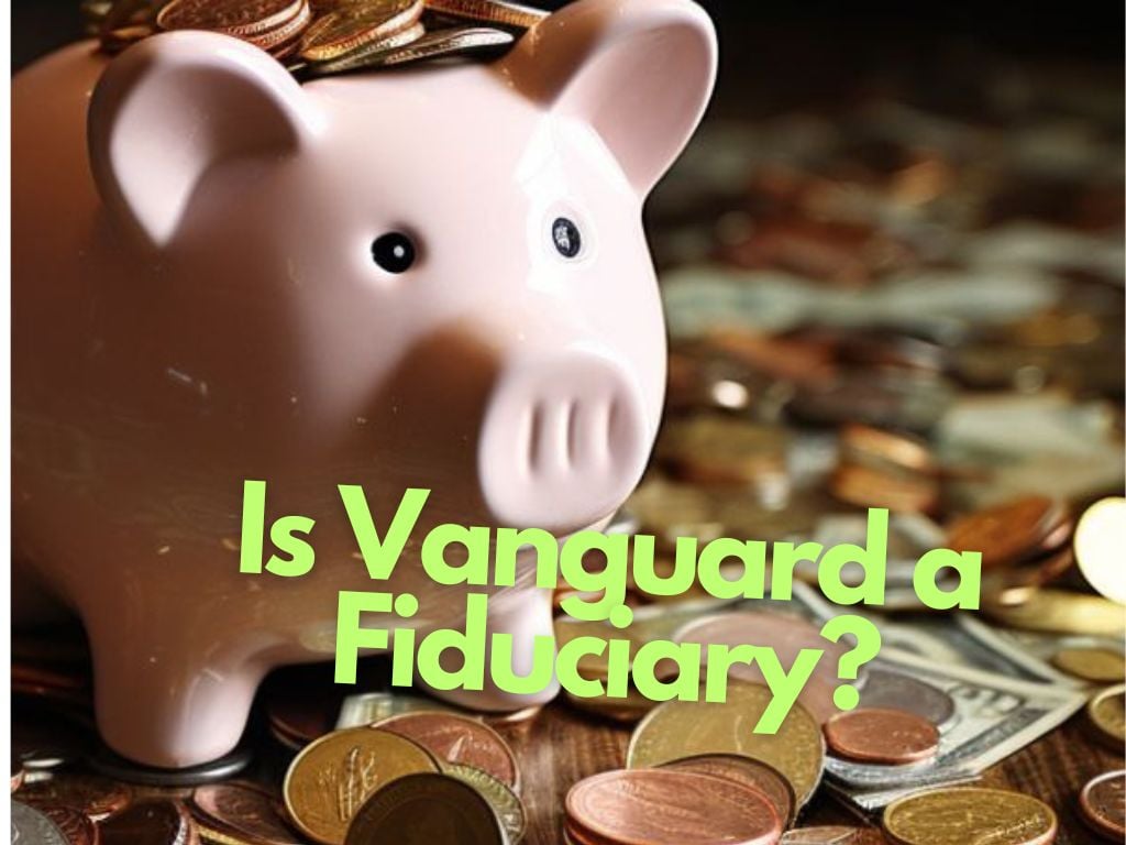 Vanguard as a fiduciary