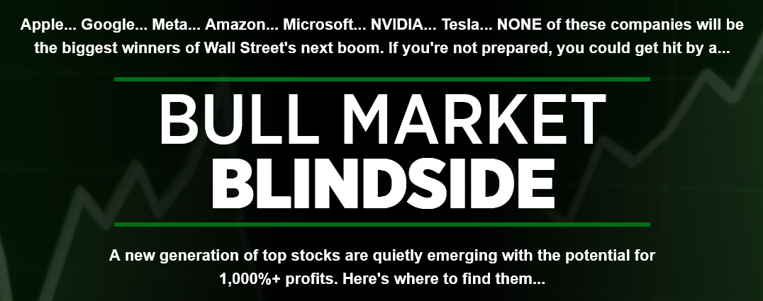 Bull Market Blindside