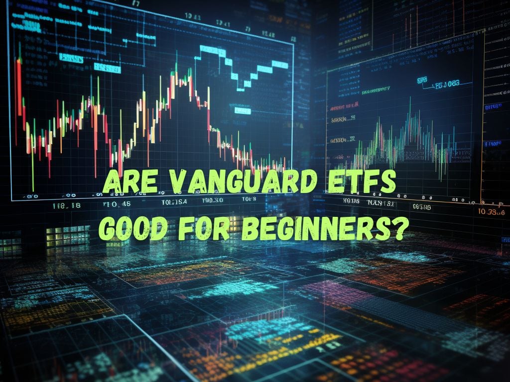 Are Vanguard ETFs Good for Beginners