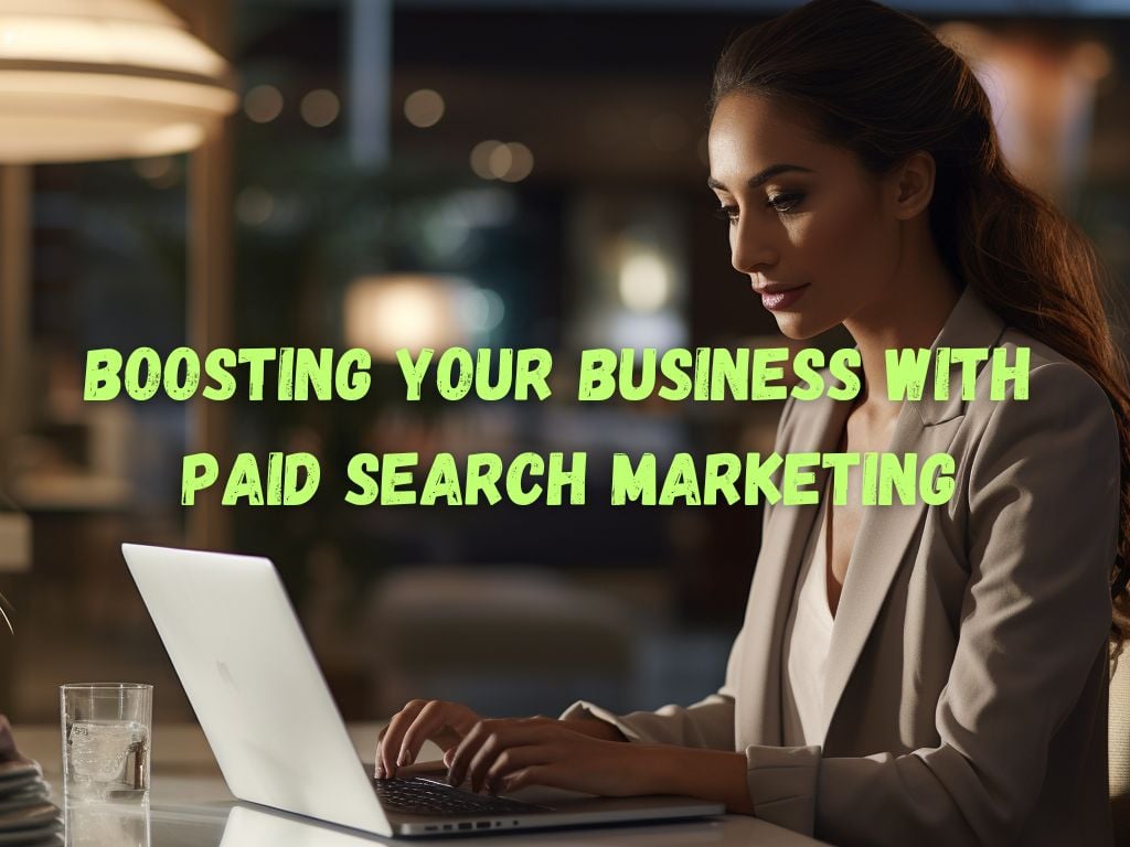 Business with Paid Search Marketing