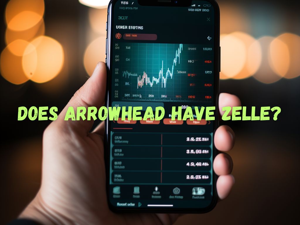 Does Arrowhead Have Zelle