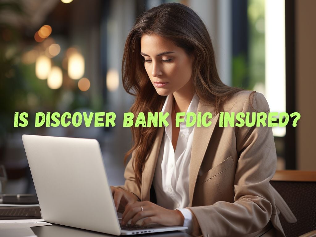 Is Discover Bank FDIC Insured