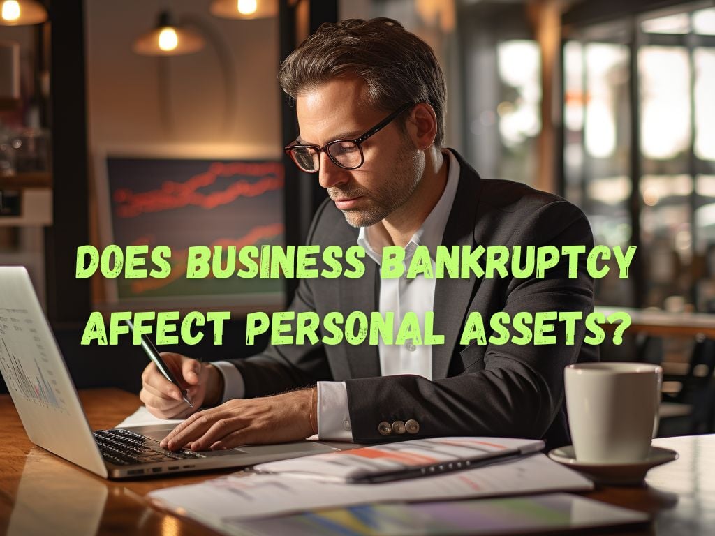 Business Bankruptcy Affect Personal Assets