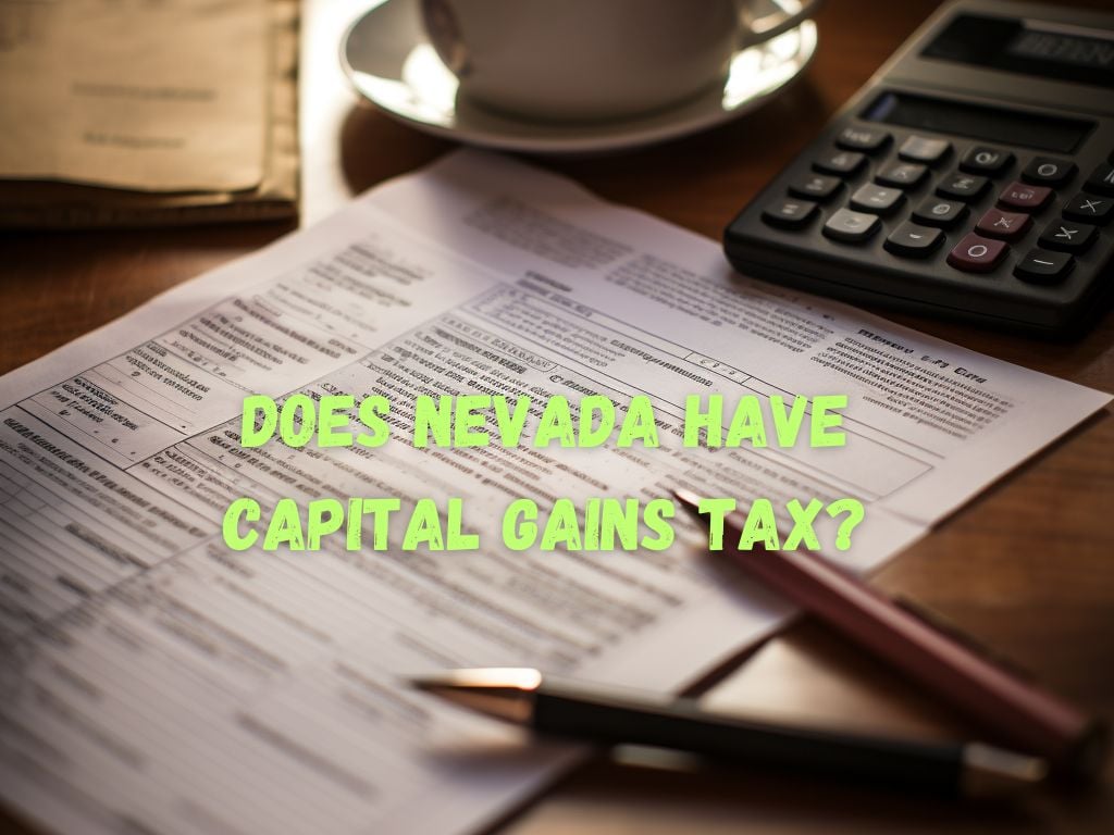 Does Nevada Have Capital Gains Tax