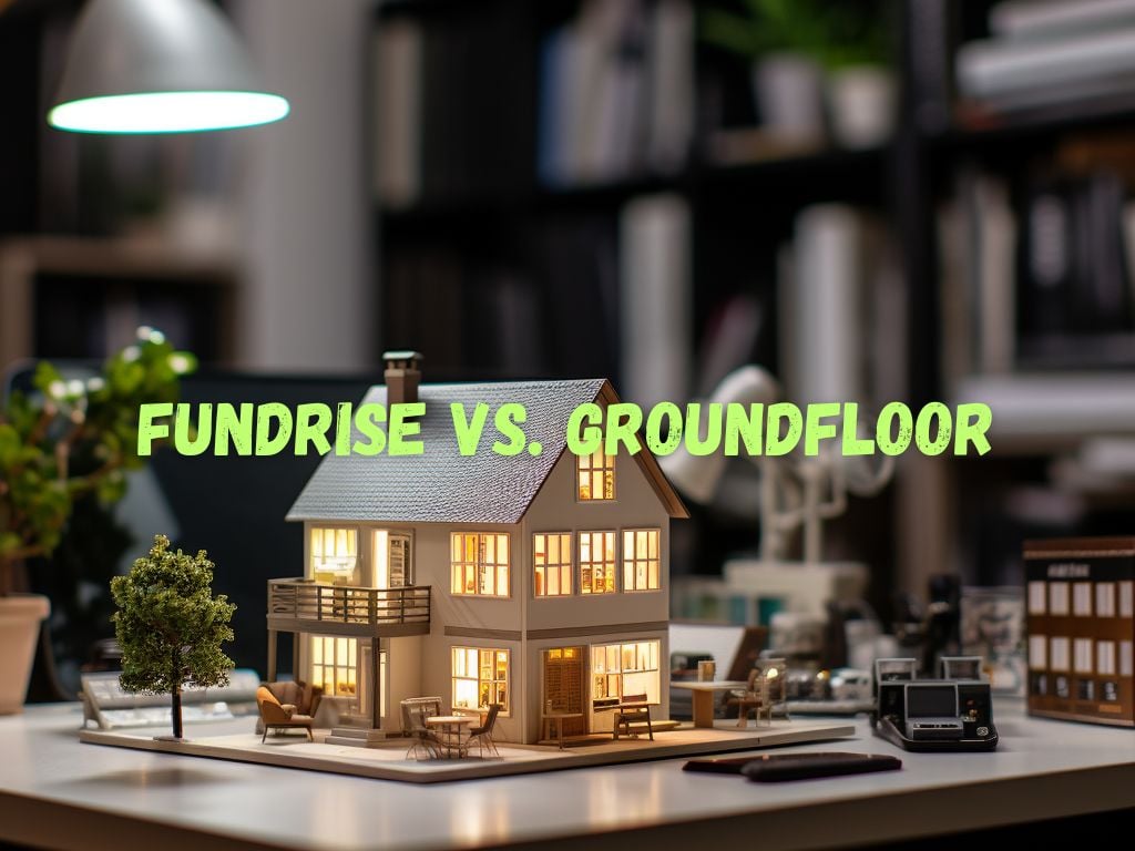 Fundrise vs Groundfloor