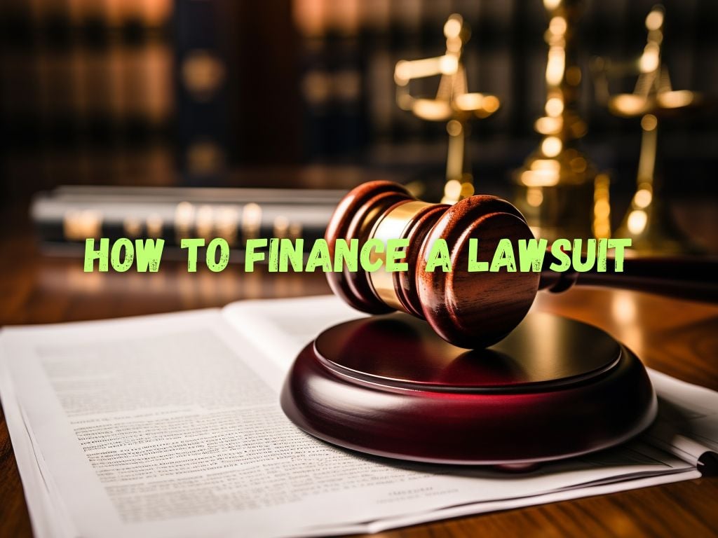 Finance a Lawsuit
