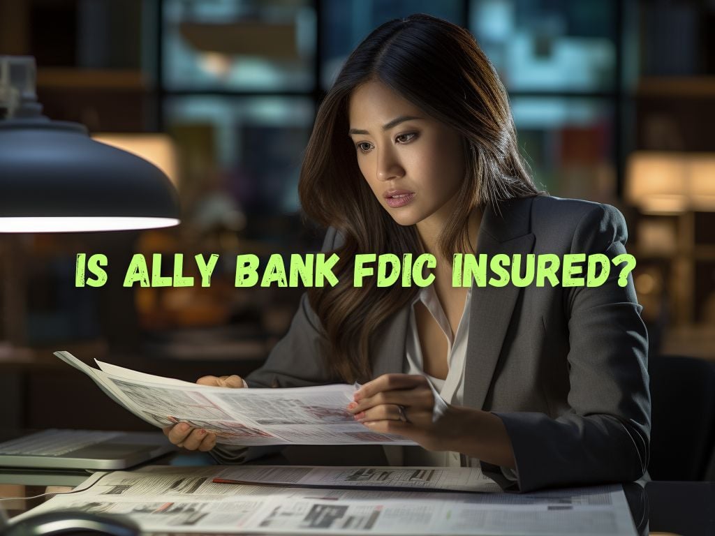 Is Ally Bank FDIC Insured