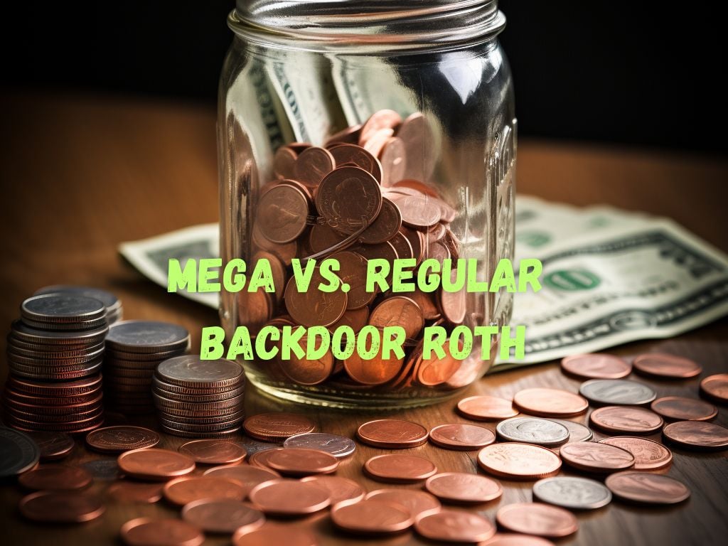 Mega vs Regular Backdoor Roth