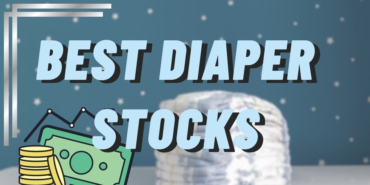 Best Diaper Stocks