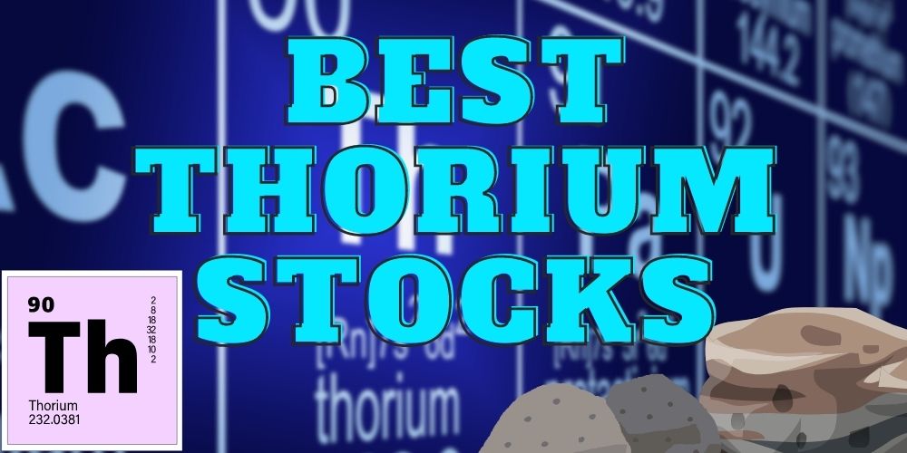 Best Thorium Stocks