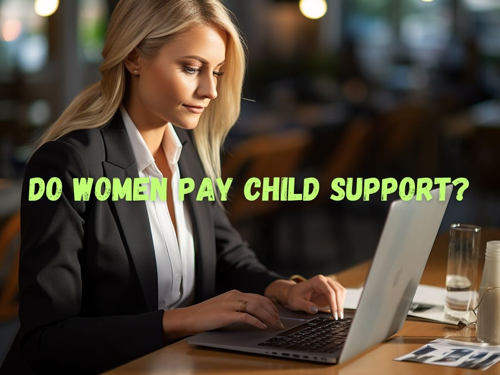 Do Women Pay Child Support