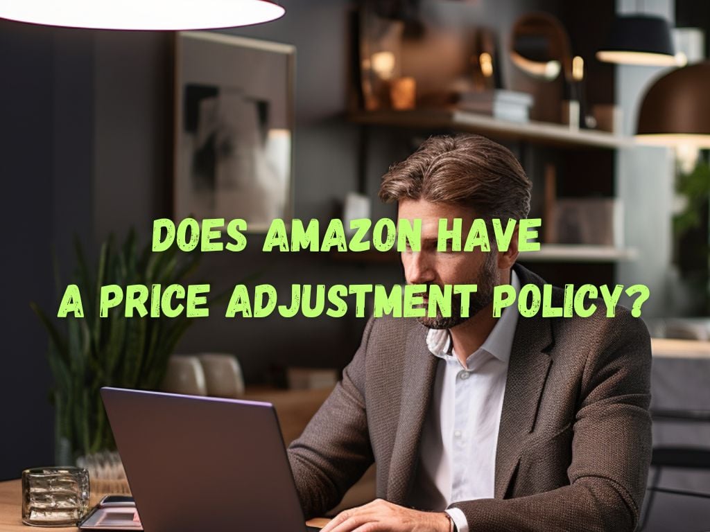 does amazon have a price adjustment policy