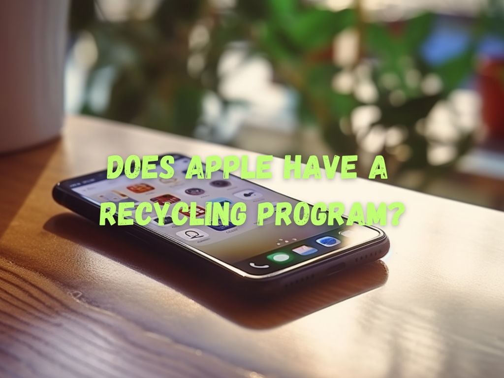 Does Apple Have a Recycling Program