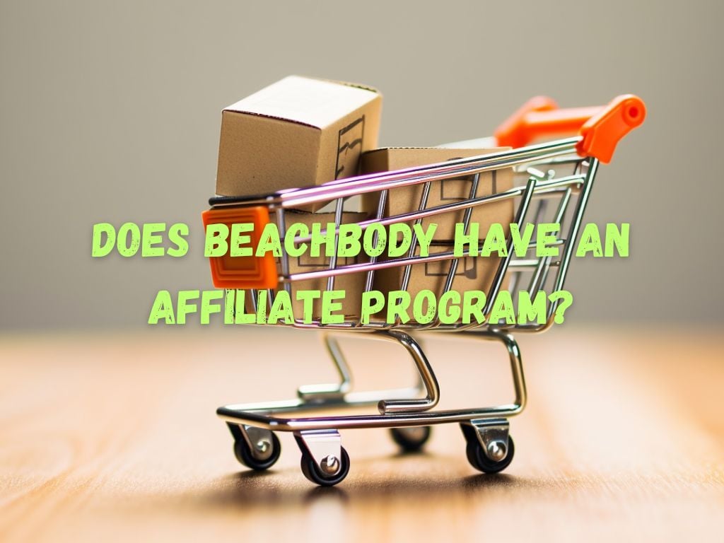 does beachbody have an affiliate program?