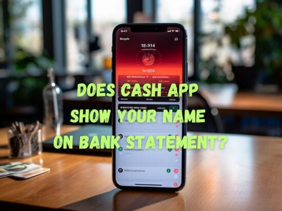 Does Cash App Spot You Money Does Cash App Show Your Name on Bank Statement?