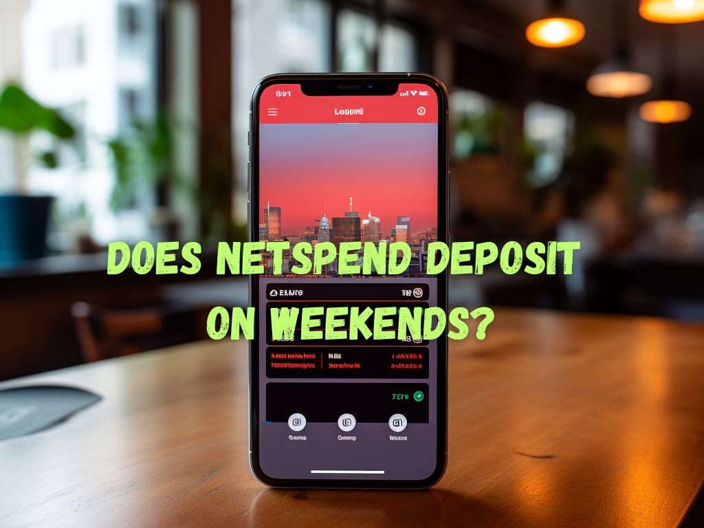 Does Netspend Deposit On Weekends A Definitive Guide