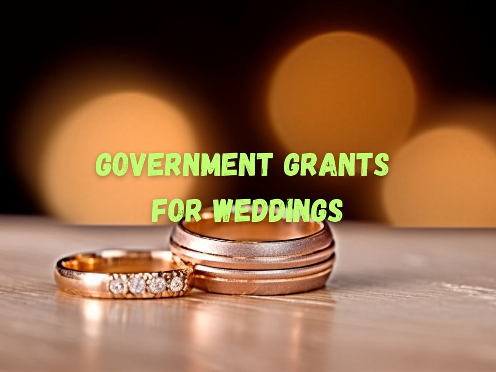 Government Grants for Weddings