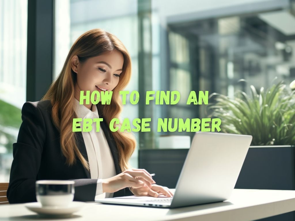 Find an EBT Case Number