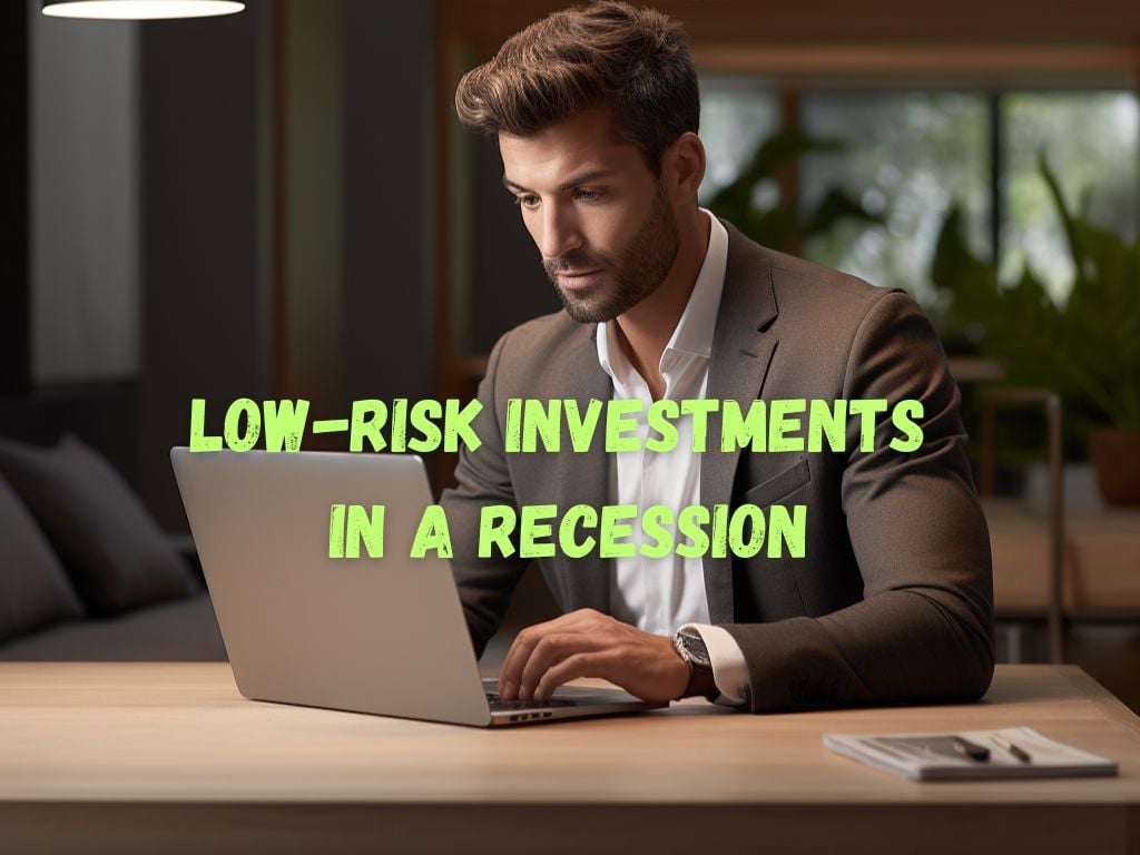 low risk investments in a recession