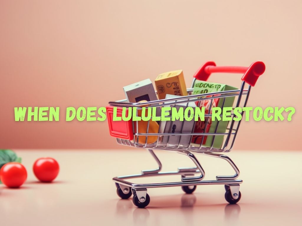 When Does Lululemon Restock? Don't Miss Out On Your Favorites