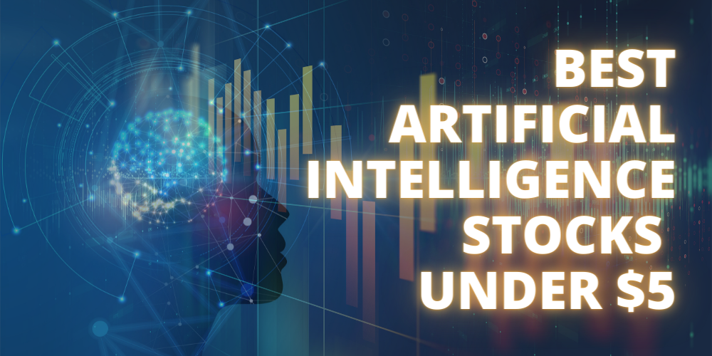 Best AI Stocks Under $5