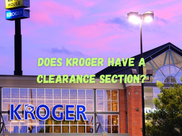 Does Kroger Have a Clearance Section? A Definitive Guide
