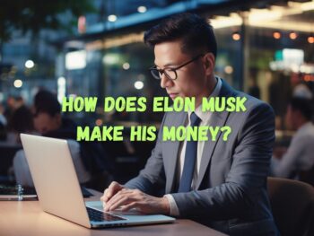 How Does Elon Musk Make Money? From PayPal to SpaceX