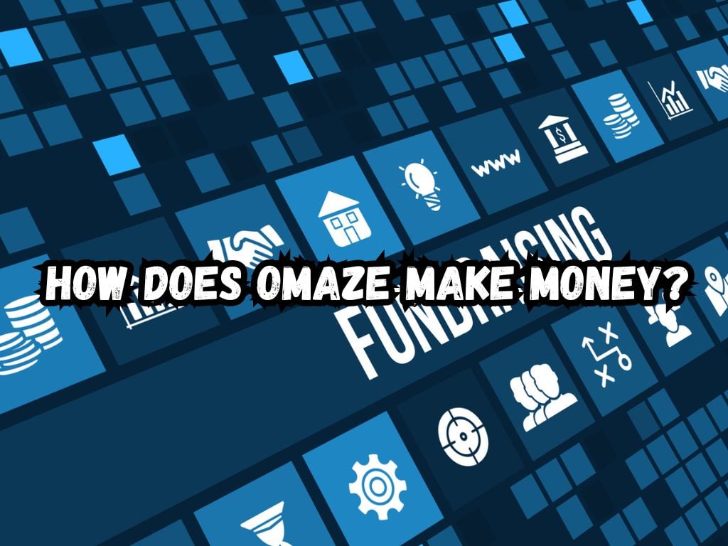 How Does Omaze Make Money