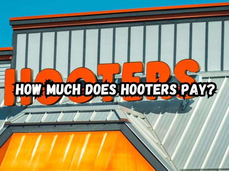 How Much Does Hooters Pay? Hooters Salaries and Pay Rates Revealed
