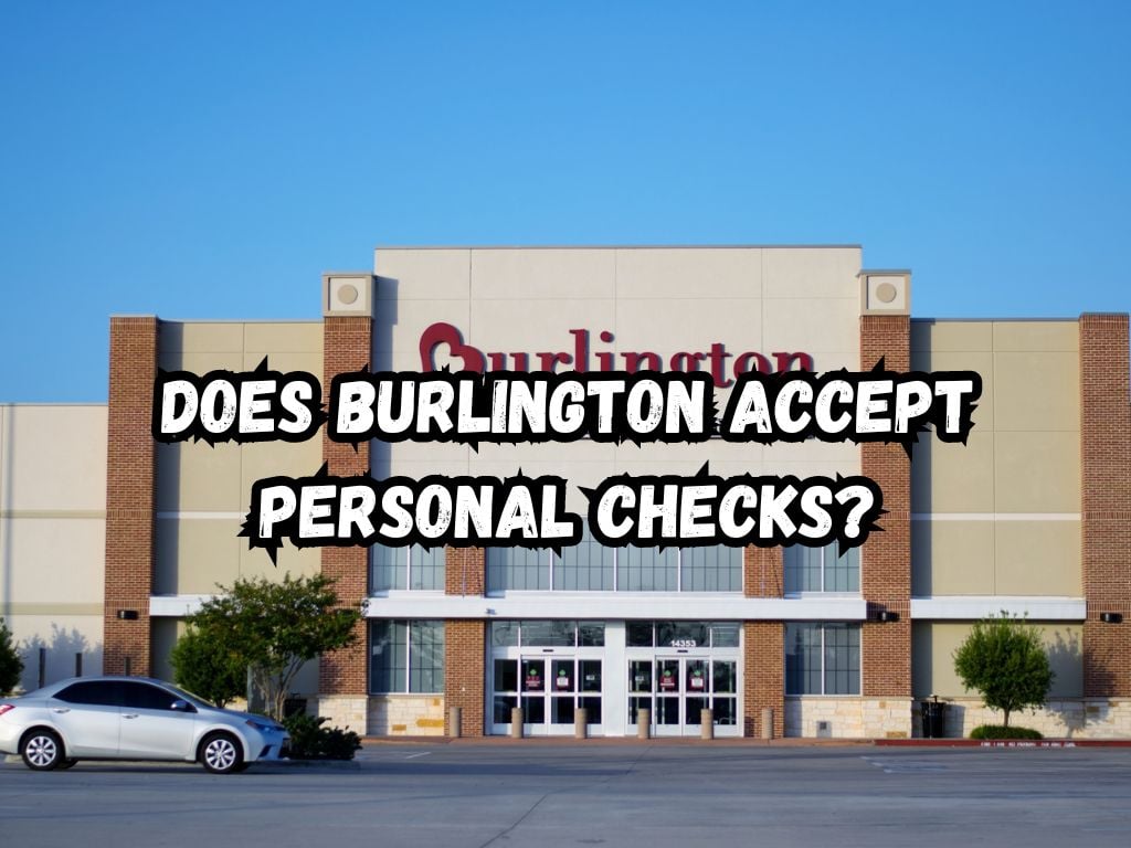 Does Burlington Accept Personal Checks