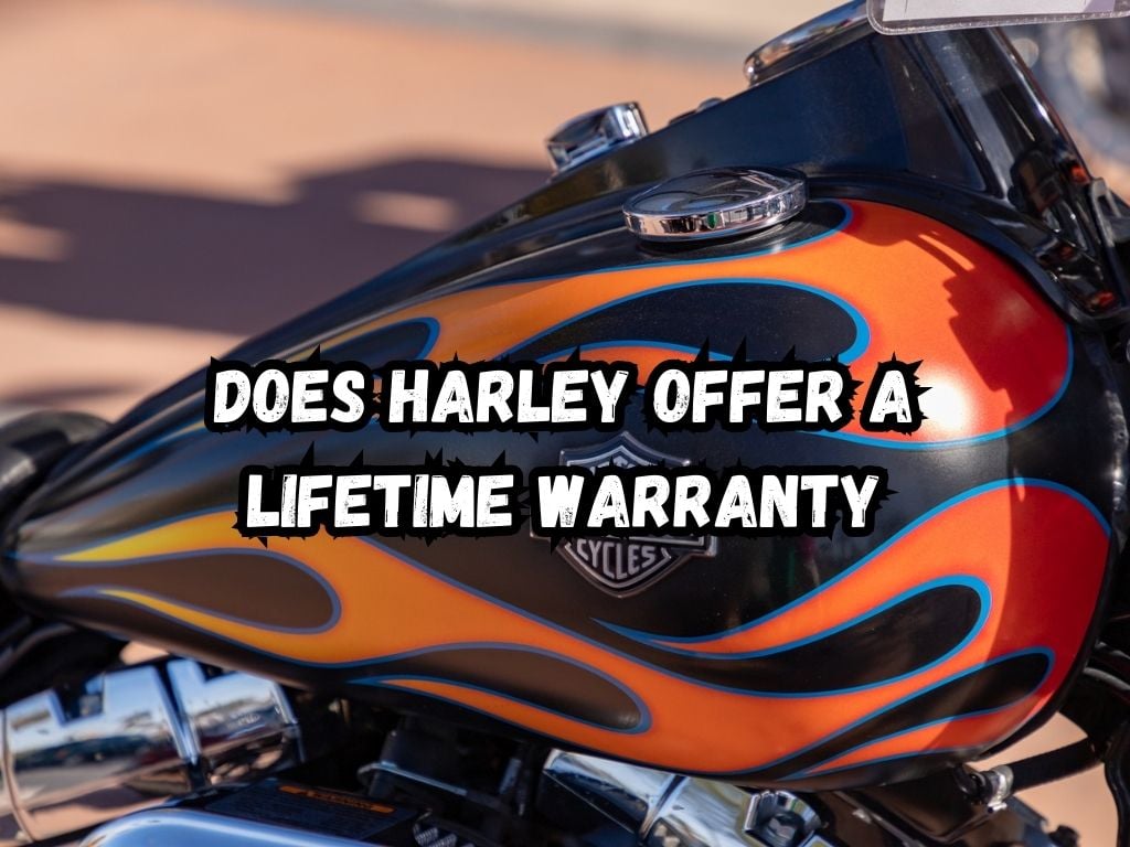 Does Harley Offer a Lifetime Warranty