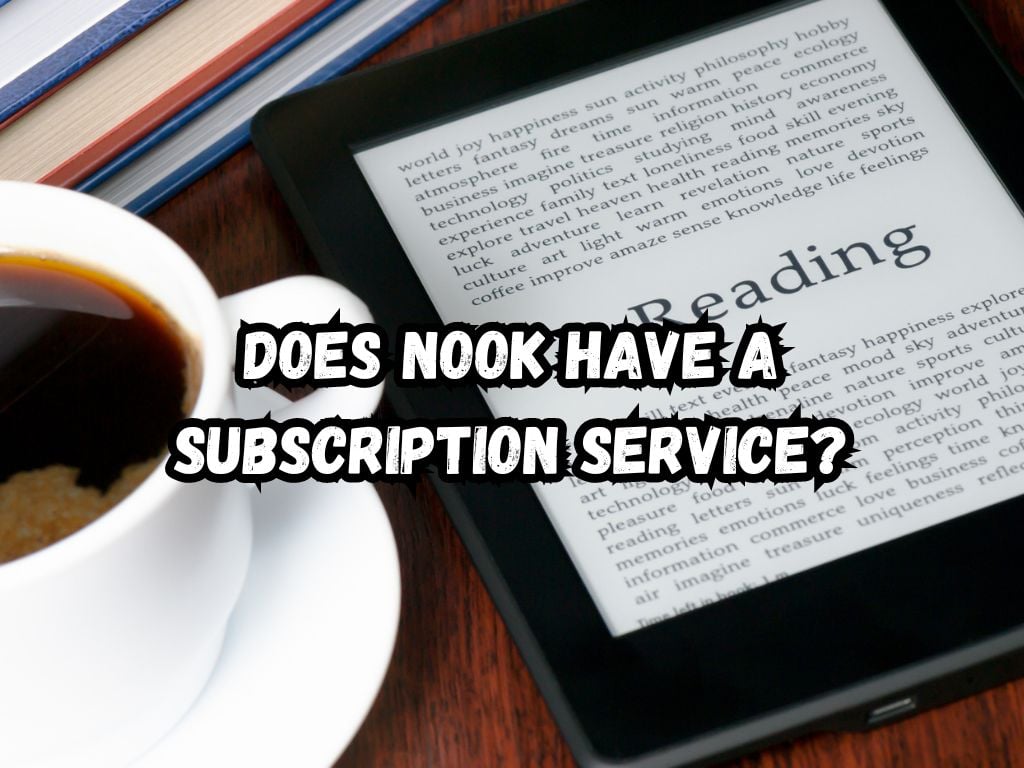 Does Nook Have a Subscription Service
