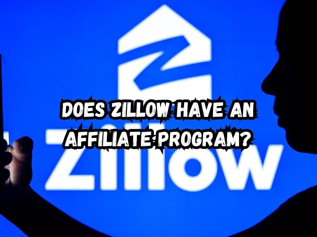 Does Zillow Have an Affiliate Program