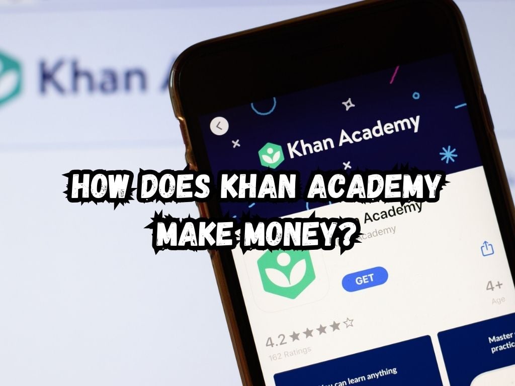 how does khan academy make money