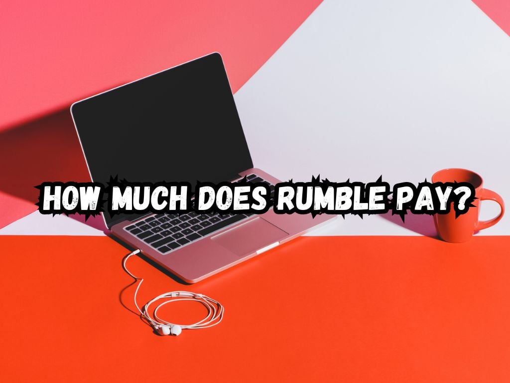 How Much Does Rumble Pay