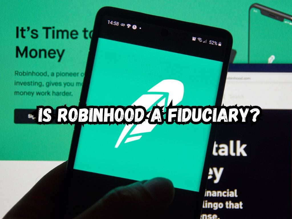 Is Robinhood a Fiduciary