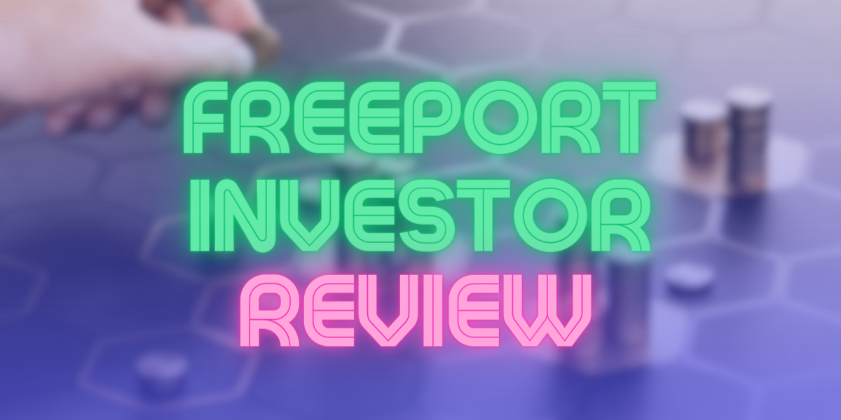 Freeport Investor Review