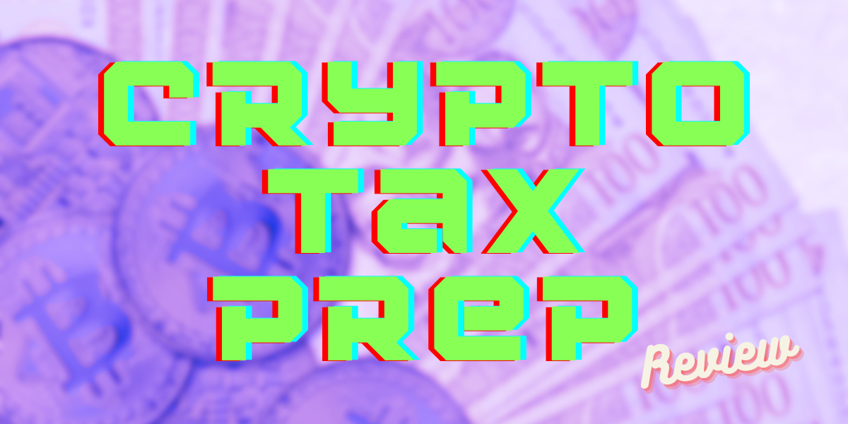 Crypto Tax Prep Review
