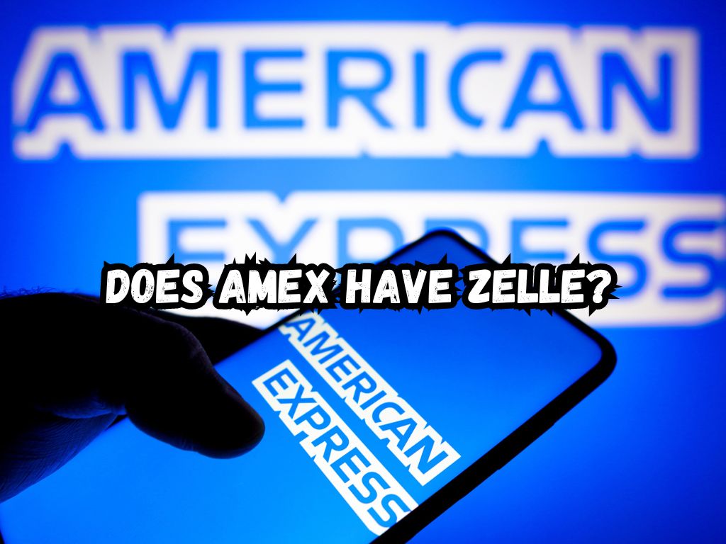 Does AMEX Have Zelle