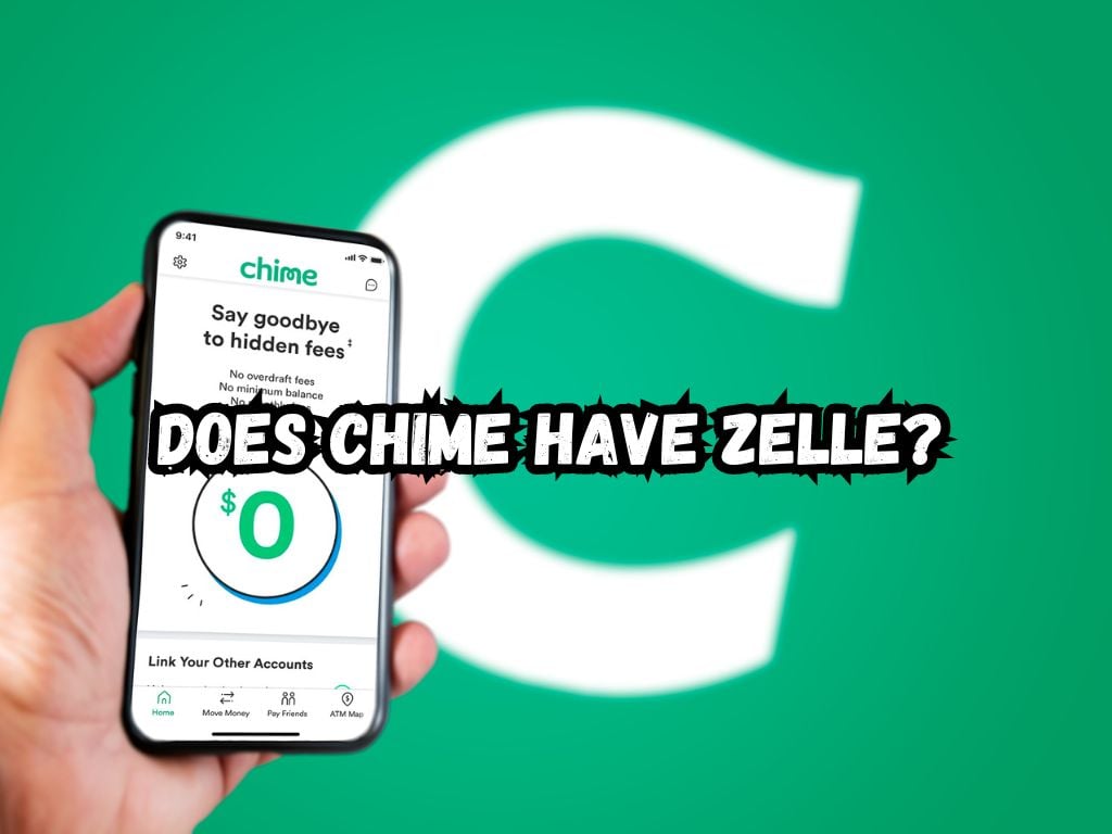 Does Chime have Zelle