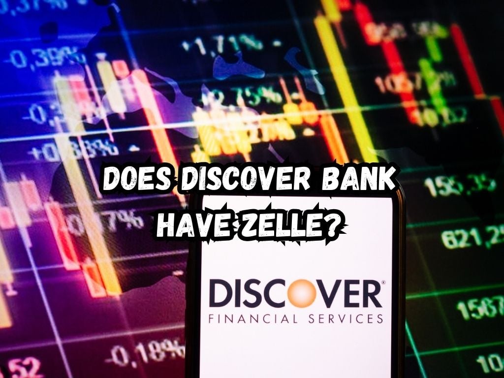 Does Discover Bank Have Zelle