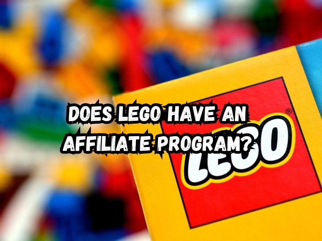 Does Lego Have an Affiliate Program