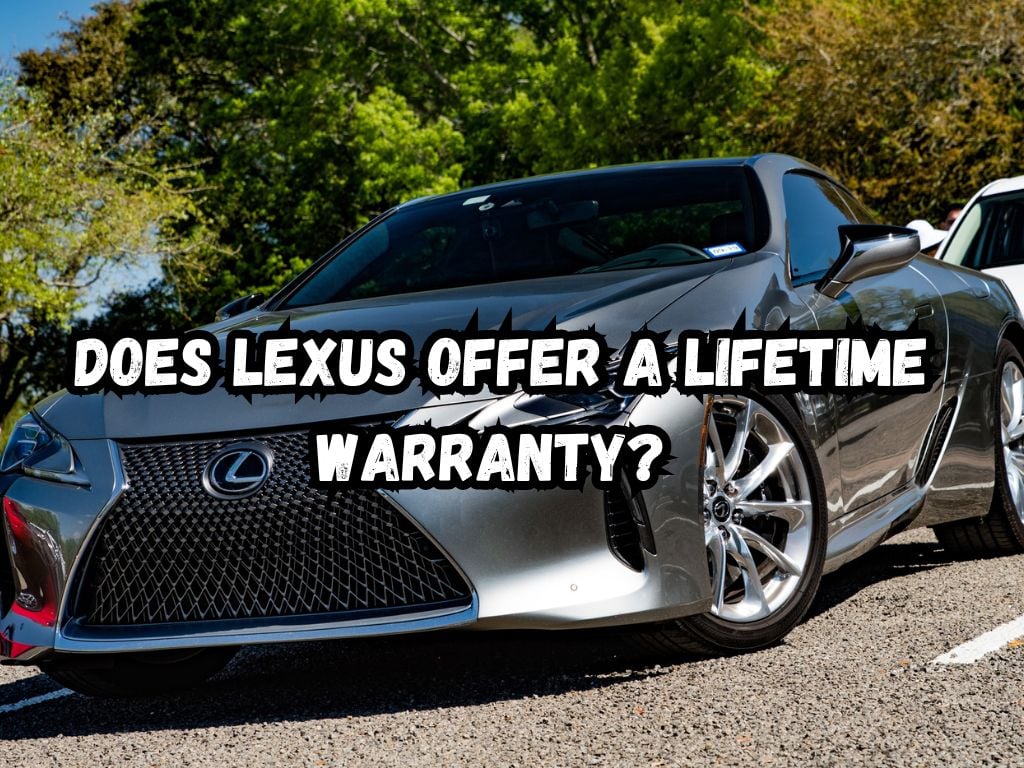 Does Lexus Offer a Lifetime Warranty
