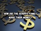 How Did the Scripps Family Make Their Money? Discover the Success Story