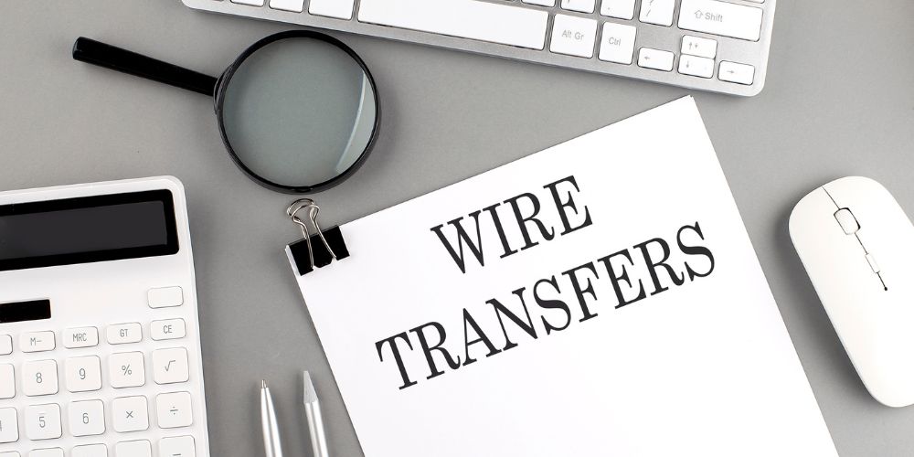 wire transfers