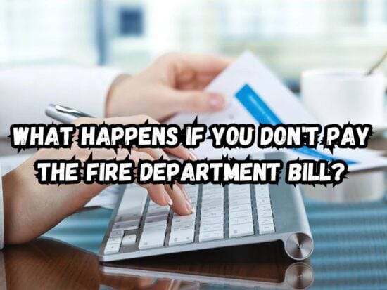 what happens if you dont pay fire department bill